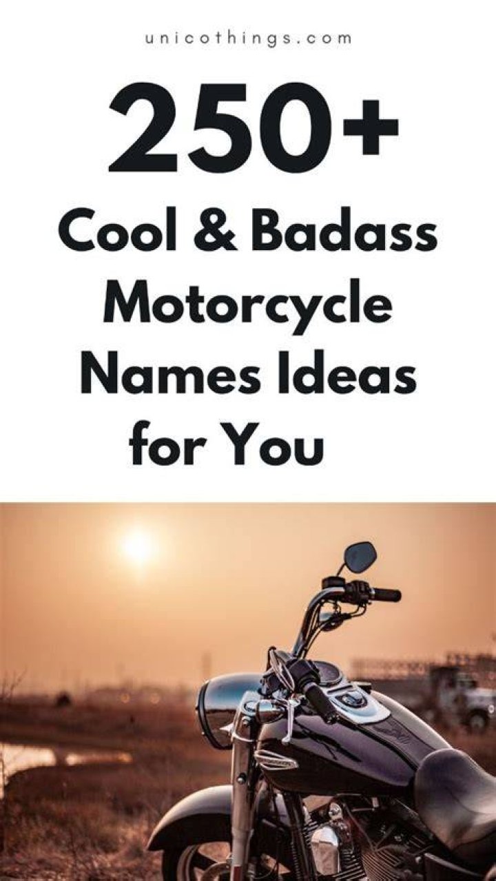 Unparalleled Motorcycle Names For The Masculine Spirit
